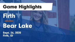 Firth  vs Bear Lake  Game Highlights - Sept. 26, 2020