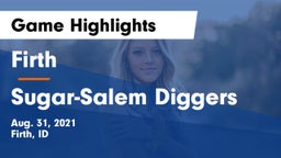 Firth  vs Sugar-Salem Diggers Game Highlights - Aug. 31, 2021