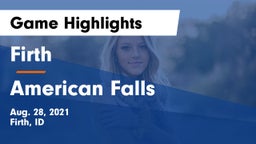 Firth  vs American Falls  Game Highlights - Aug. 28, 2021