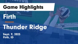Firth  vs Thunder Ridge Game Highlights - Sept. 9, 2023