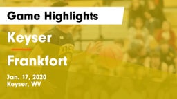 Keyser  vs Frankfort  Game Highlights - Jan. 17, 2020