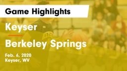 Keyser  vs Berkeley Springs  Game Highlights - Feb. 6, 2020