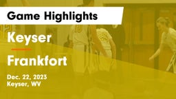 Keyser  vs Frankfort  Game Highlights - Dec. 22, 2023