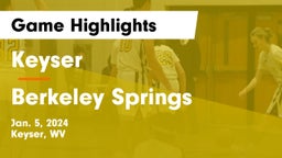 Keyser  vs Berkeley Springs  Game Highlights - Jan. 5, 2024