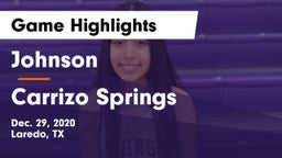 Johnson  vs Carrizo Springs Game Highlights - Dec. 29, 2020