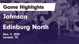 Johnson  vs Edinburg North  Game Highlights - Nov. 9, 2023