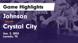 Johnson  vs Crystal City  Game Highlights - Jan. 2, 2024