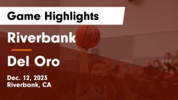 Riverbank  vs Del Oro  Game Highlights - Dec. 12, 2023