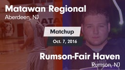 Matchup: Matawan Regional vs. Rumson-Fair Haven  2016