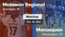 Matchup: Matawan Regional vs. Manasquan  2016