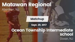Matchup: Matawan Regional vs. Ocean Township Intermediate school 2017