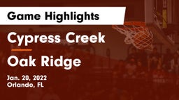 Cypress Creek  vs Oak Ridge  Game Highlights - Jan. 20, 2022