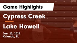 Cypress Creek  vs Lake Howell  Game Highlights - Jan. 20, 2023
