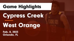 Cypress Creek  vs West Orange  Game Highlights - Feb. 8, 2023