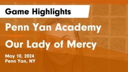 Penn Yan Academy  vs Our Lady of Mercy Game Highlights - May 10, 2024
