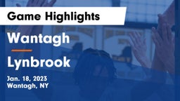 Wantagh  vs Lynbrook  Game Highlights - Jan. 18, 2023