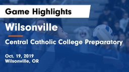 Wilsonville  vs Central Catholic College Preparatory Game Highlights - Oct. 19, 2019