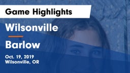 Wilsonville  vs Barlow  Game Highlights - Oct. 19, 2019