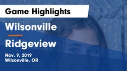 Wilsonville  vs Ridgeview  Game Highlights - Nov. 9, 2019