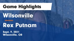 Wilsonville  vs Rex Putnam  Game Highlights - Sept. 9, 2021
