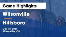 Wilsonville  vs Hillsboro  Game Highlights - Oct. 12, 2021
