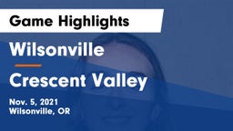 Wilsonville  vs Crescent Valley   Game Highlights - Nov. 5, 2021