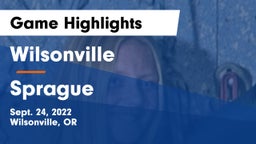Wilsonville  vs Sprague  Game Highlights - Sept. 24, 2022