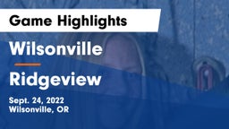Wilsonville  vs Ridgeview  Game Highlights - Sept. 24, 2022