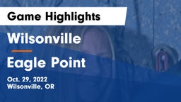 Wilsonville  vs Eagle Point  Game Highlights - Oct. 29, 2022