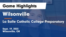 Wilsonville  vs La Salle Catholic College Preparatory Game Highlights - Sept. 19, 2023