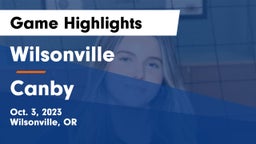 Wilsonville  vs Canby  Game Highlights - Oct. 3, 2023