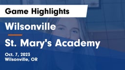 Wilsonville  vs St. Mary's Academy  Game Highlights - Oct. 7, 2023