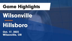 Wilsonville  vs Hillsboro  Game Highlights - Oct. 17, 2023
