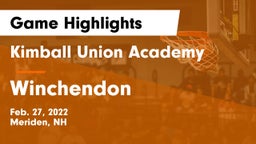Kimball Union Academy vs Winchendon  Game Highlights - Feb. 27, 2022