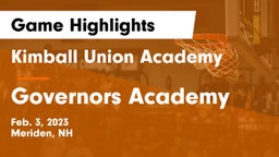 Kimball Union Academy vs Governors Academy Game Highlights - Feb. 3, 2023