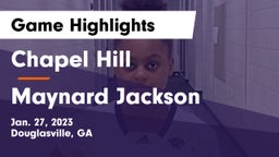 Chapel Hill  vs Maynard Jackson  Game Highlights - Jan. 27, 2023
