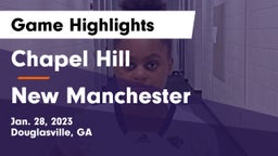 Chapel Hill  vs New Manchester  Game Highlights - Jan. 28, 2023