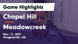 Chapel Hill  vs Meadowcreek Game Highlights - Nov. 11, 2023