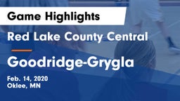 Red Lake County Central vs Goodridge-Grygla Game Highlights - Feb. 14, 2020