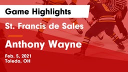 St. Francis de Sales  vs Anthony Wayne  Game Highlights - Feb. 5, 2021