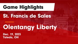 St. Francis de Sales  vs Olentangy Liberty  Game Highlights - Dec. 19, 2023