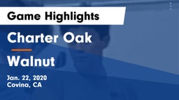 Charter Oak  vs Walnut  Game Highlights - Jan. 22, 2020