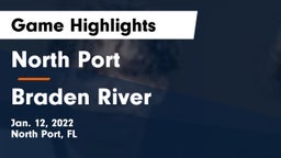 North Port  vs Braden River  Game Highlights - Jan. 12, 2022