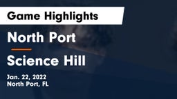 North Port  vs Science Hill  Game Highlights - Jan. 22, 2022