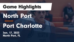 North Port  vs Port Charlotte  Game Highlights - Jan. 17, 2023