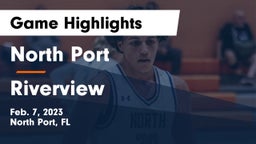 North Port  vs Riverview  Game Highlights - Feb. 7, 2023