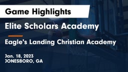 Elite Scholars Academy  vs Eagle's Landing Christian Academy  Game Highlights - Jan. 18, 2023