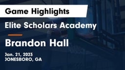 Elite Scholars Academy  vs Brandon Hall Game Highlights - Jan. 21, 2023