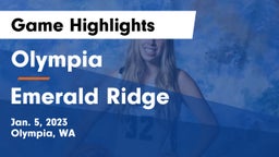 Olympia  vs Emerald Ridge  Game Highlights - Jan. 5, 2023