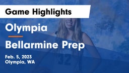 Olympia  vs Bellarmine Prep  Game Highlights - Feb. 5, 2023